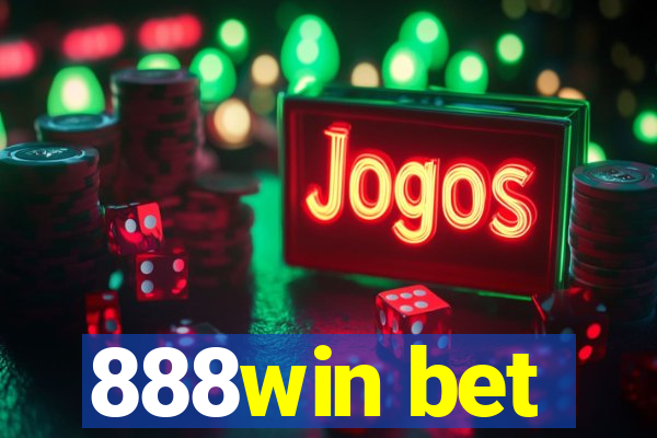 888win bet